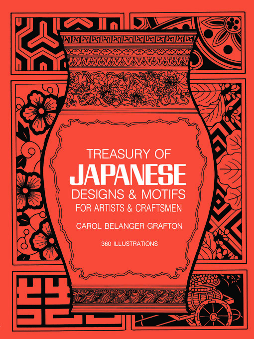 Title details for Treasury of Japanese Designs and Motifs for Artists and Craftsmen by Carol Belanger Grafton - Available